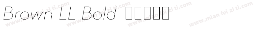 Brown LL Bold字体转换